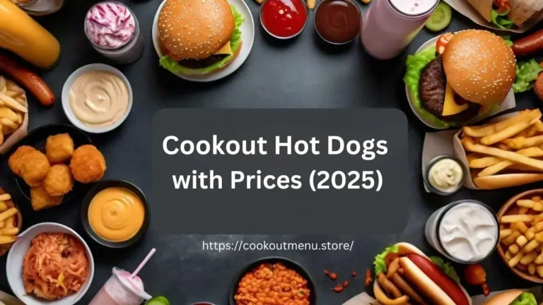 Cookout Hot Dogs with Prices (2025)